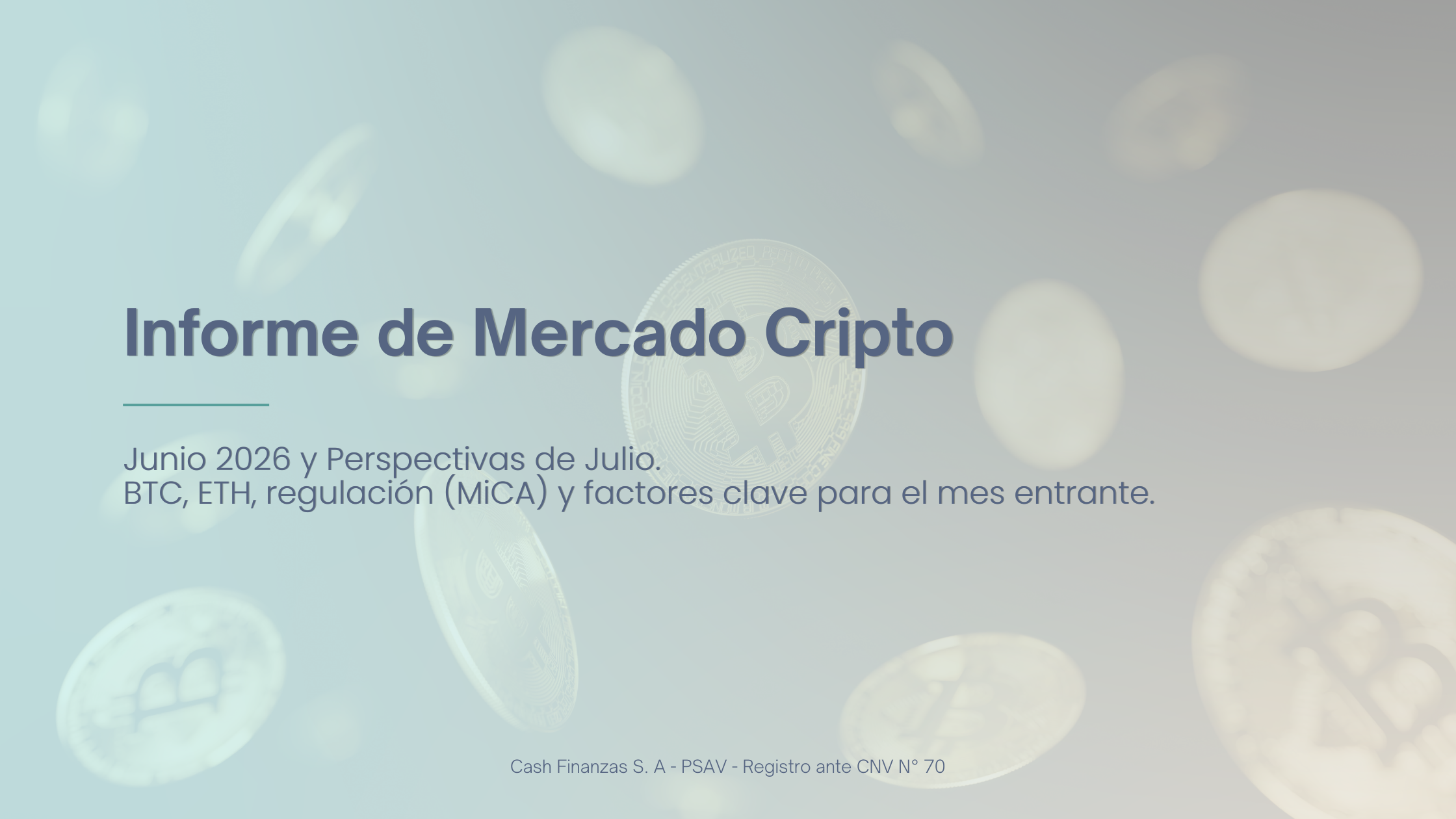 Informe de Mercado Cripto — Junio 2026 y Perspectivas de Julio