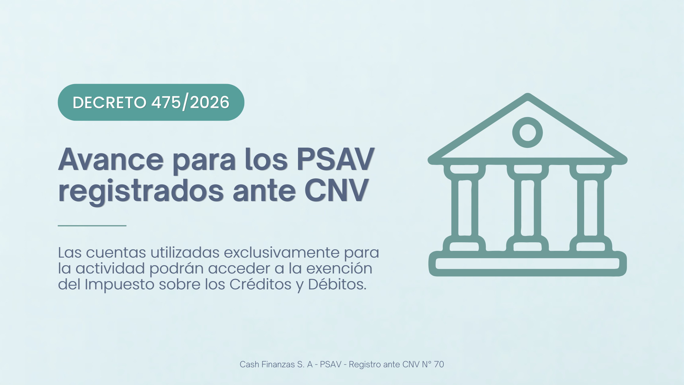Nuevo avance para la industria: los PSAV registrados ante CNV podrán acceder a la exención del Impuesto sobre los Créditos y Débitos